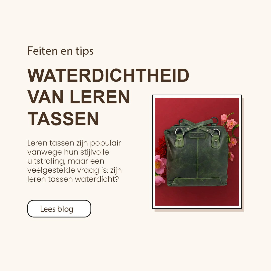 Waterdichtheid van leren tassen: feiten en tips